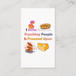 Funny Baking Shirt: Ich backe, weil ich Leute punk Visitenkarte