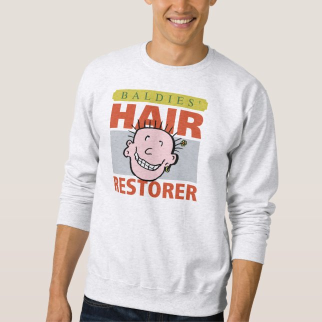 Funny Bald Man Baldies Hair Restorer Sweatshirt (Vorderseite)