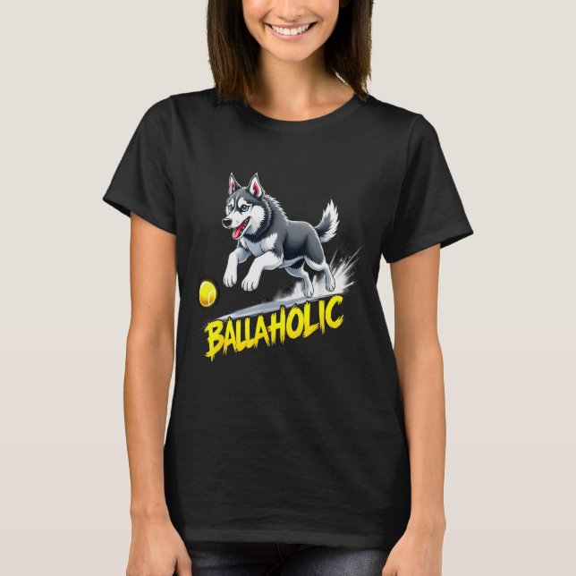 Funny Ballaholic Siberian Husky Dog Chasing Ball  T-Shirt (Vorderseite)