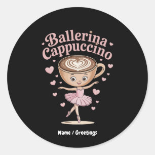 Funny Ballerina Cappuccina Italienisch Brainrot Me Runder Aufkleber