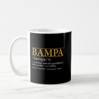 Funny BAMPA definition Fathers day gift Grandpa gi Kaffeetasse