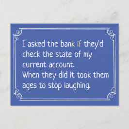 Funny Bank Current Account Joke Postkarte