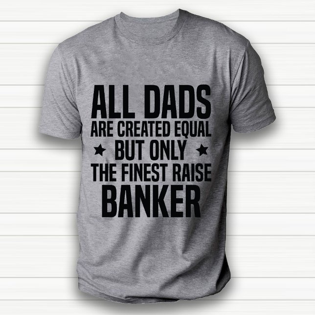 Funny Banker Vater oder Husband Wertschätzung Weiß T-Shirt (Funny Banker Dad or Husband Appreciation White T-Shirt)