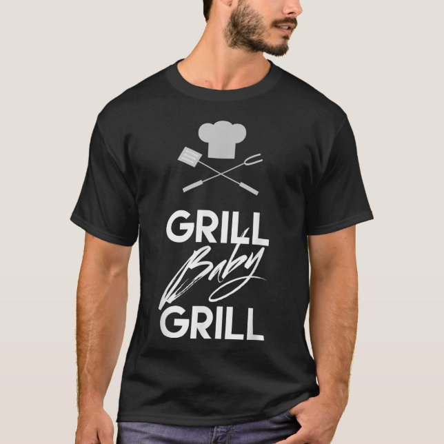 Funny Barbecue Quote Shirt Grill Baby Grill Grille (Vorderseite)