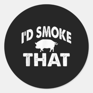 Funny Barbecue T-Shirt Id rauchen, dass Grillen No Runder Aufkleber