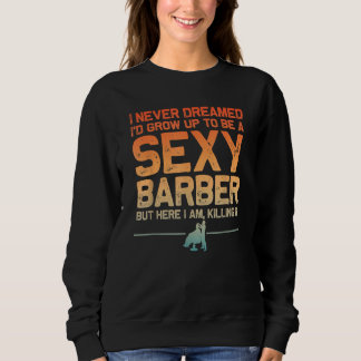 Funny Barber Art For Men Vater Friseur Barbershop Sweatshirt