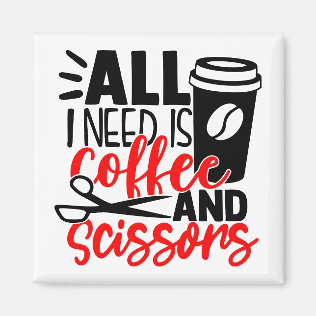 Funny Barber Coffee Friseur Niedlich Hair Stylist Magnet (Vorne)