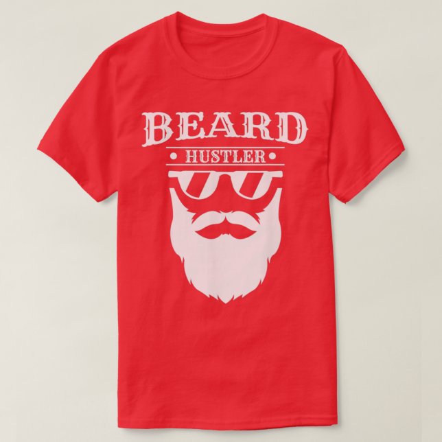 Funny Barber Hairstylist Barbershop Beard Hustler T-Shirt (Design vorne)