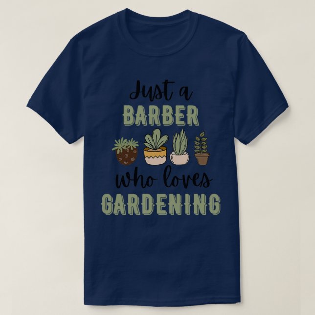 Funny Barber Pflanze Lover T-Shirt (Design vorne)