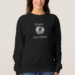 Funny Barbershop Pitch Pipe Fidget Spinner Tenor B Sweatshirt