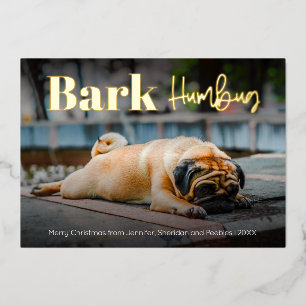 Funny Bark Humbug Dog Custom Foto Folien Feiertagskarte