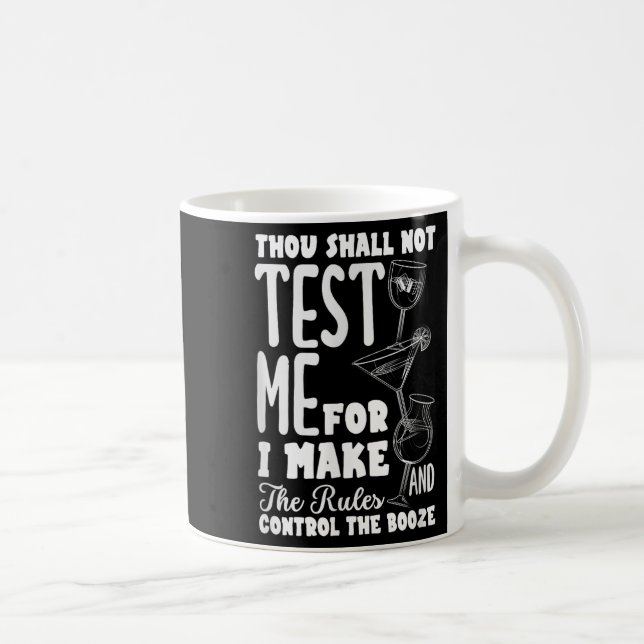 Funny Bartender Thou Shall Not Test Me Quote  Kaffeetasse (Rechts)