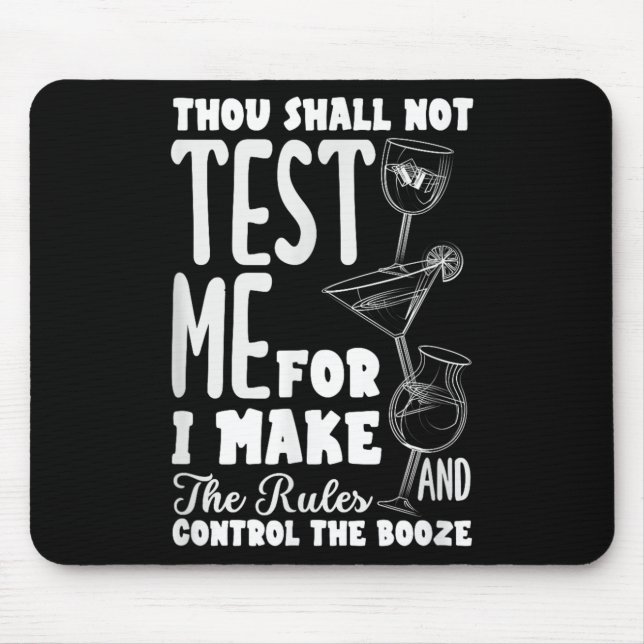 Funny Bartender Thou Shall Not Test Me Quote  Mousepad (Vorne)