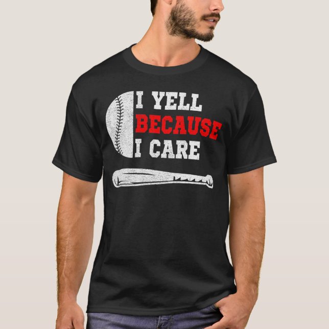 Funny Baseball Fan Spaß ich schreien, weil ich mic T-Shirt (Vorderseite)