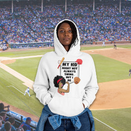 Funny Baseball Mama MEIN KIND KÖNNTE NICHT IMMER S Hoodie