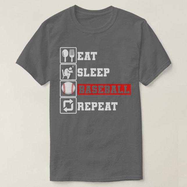 Funny Baseball Player Eat Sleep Baseball Wiederhol T-Shirt (Design vorne)
