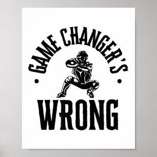 Funny Baseball Quote Game Changs falsch Poster