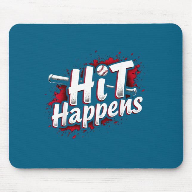 Funny Baseball Quote Gift Hit Happens  Mousepad (Vorne)