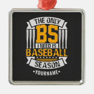 Funny Baseball Sarcasm Ornament Aus Metall