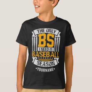 Funny Baseball Sarcasm T-Shirt