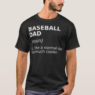 Funny Baseball Vater Definition Perfektes lustiges T-Shirt