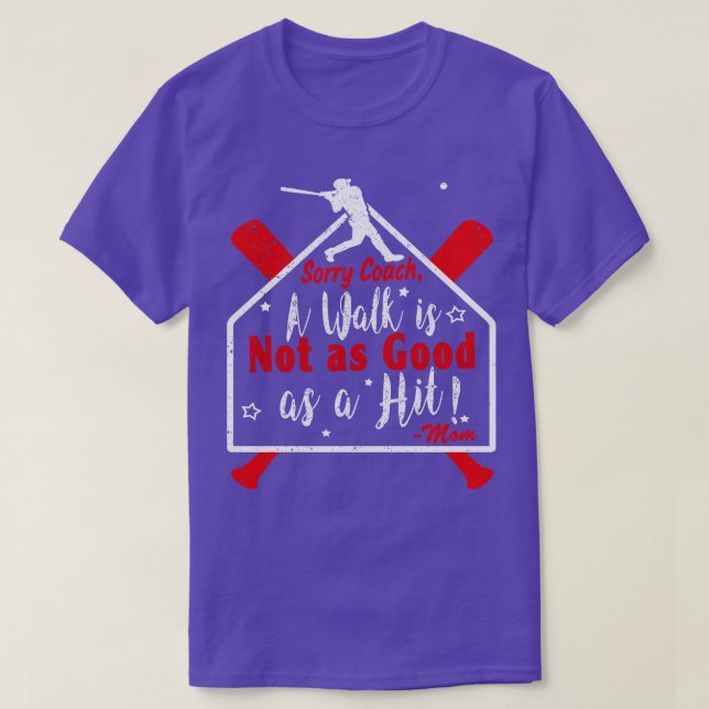 Funny Baseball Walk NICHT so GUT wie ein HIT Baseb T-Shirt (Design vorne)