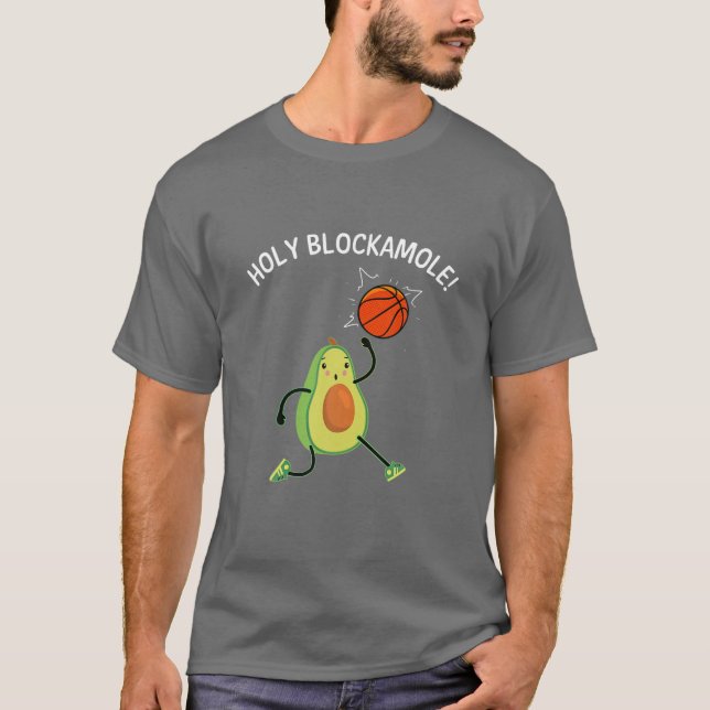 Funny Basketball For Men Women Holy Guacamole Play T-Shirt (Vorderseite)