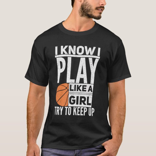 Funny Basketball Girl Gift Hoop Kostüm T-Shirt (Vorderseite)