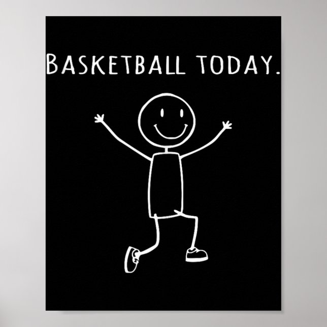Funny Basketball heute Stick Person Leap of Joy Pl Poster (Vorne)