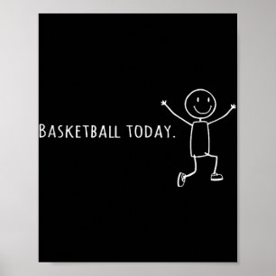 Funny Basketball heute trocken menschlichen Leap o Poster