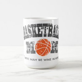 Funny Basketball Mama Kaffeetasse