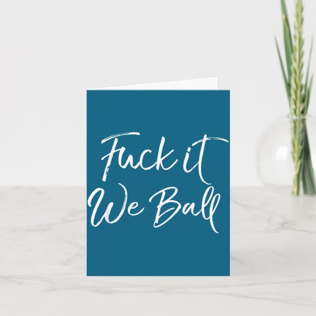 Funny Basketball Quote Srts Saying Joke For It We  Karte (Vorderseite)