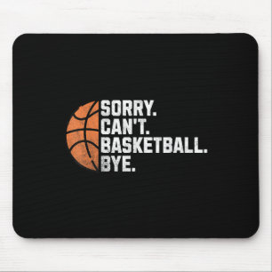 Funny Basketball Team Coach Spieler Sorry Cask Mousepad