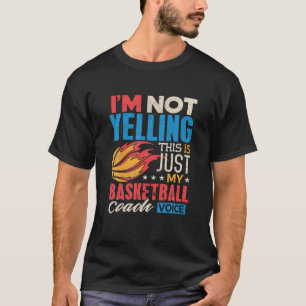 Funny Basketball Trainer Ich schreibe nicht Coach  T-Shirt