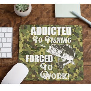 Funny Bass Fishing Zitat Arbeit Sportfisch Camoufl Mousepad
