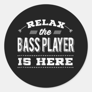 Funny Bass Gitarre Relax Player ist hier Runder Aufkleber