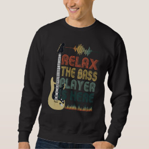 Funny Bass Gitarrenangebot Entspannen Sie den Bass Sweatshirt