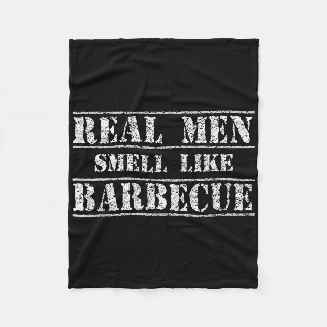 Funny Bbq Grilling Gift Shirt Real Men Smell Like  Fleecedecke (Vorderseite)