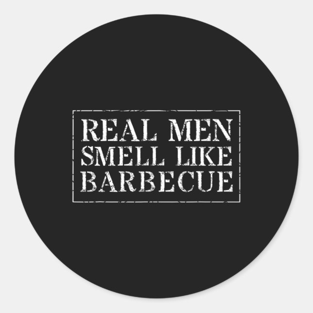 Funny Bbq Grilling Gift T Shirt Real Men Smell Lik Runder Aufkleber (Vorderseite)