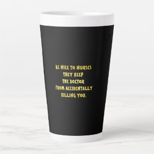 Funny Be Nice-Nurses Joke Milchtasse