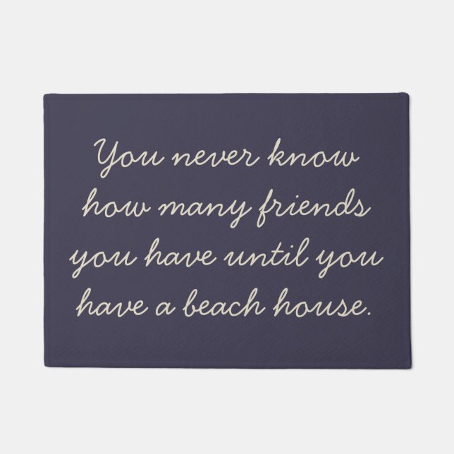 Funny Beach House Friend Humor Saying Navy Fußmatte (Vorderseite)