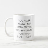 Funny Beach House Friends Sprichwort Custom