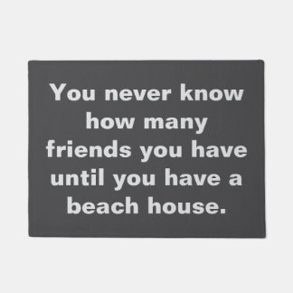 Funny Beach House Friends Sprichwort Zitat Black Fußmatte