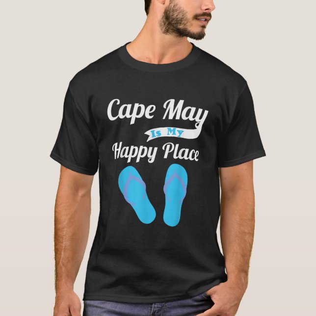 Funny Beach Vacation  Cape May Is My Happy Place  T-Shirt (Vorderseite)