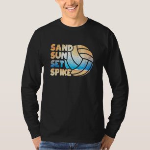 Funny Beach Volleyball Spieler Vball Zitat Sand So T-Shirt