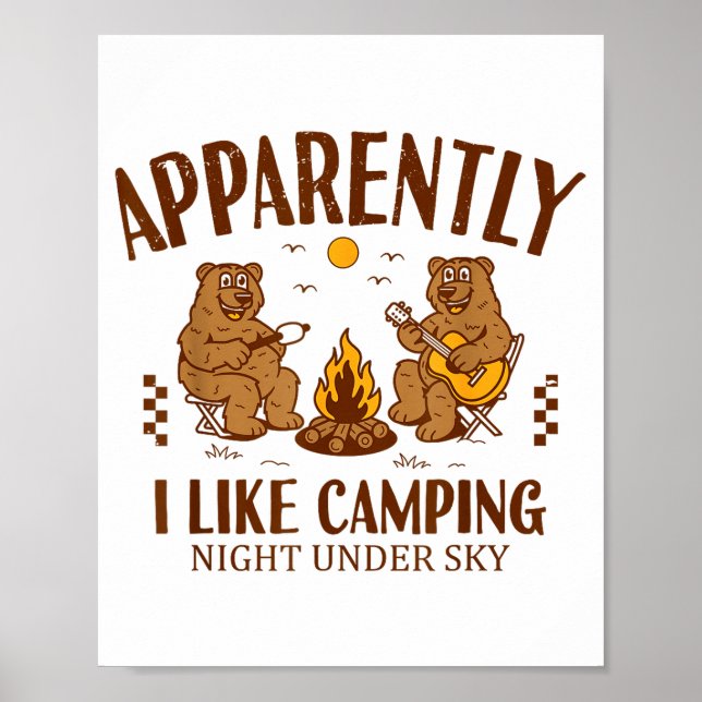 Funny Bear Apparently, I Like Camng  Poster (Vorne)