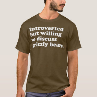 Funny Bear Grizzles Bären Männer Frauen oder Kinde T-Shirt