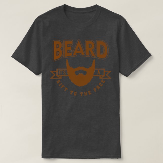 Funny Beard Ein Geschenk für das Gesicht T-Shirt (Design vorne)