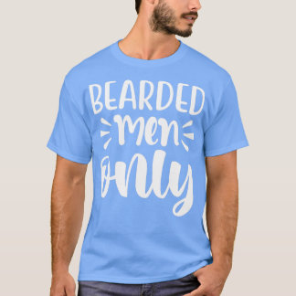 Funny Beard Geschenke für Männer nur Bartmännchen T-Shirt