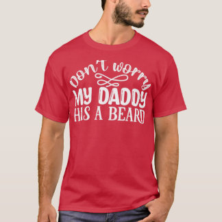 Funny Beard Geschenke keine Sorge, mein Papa hat e T-Shirt